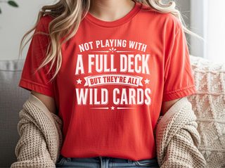 Not Playing With A Full Deck…but They're All Wild Cards - photo 8
