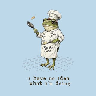 I Have No Idea What I'm Doing Chef Frog Funny Imposter Syndrome funny shirt