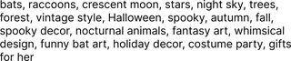 Halloween Racoon Bats Floral Night Scene funny shirt - photo 1