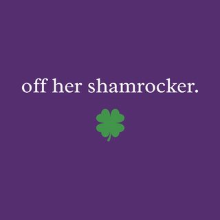 "Off Her Shamrocker" Funny St. Patrick's Day Irish Humor Graphic Tee