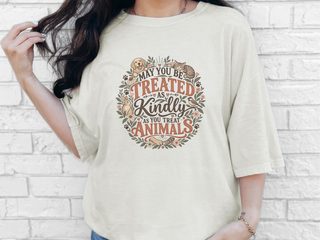 May You Be Treated As Kindly As You Treat Animals funny shirt - photo 6