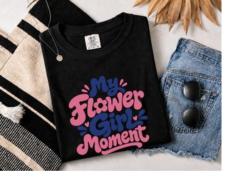 My Flower Girl Moment funny shirt - photo 2