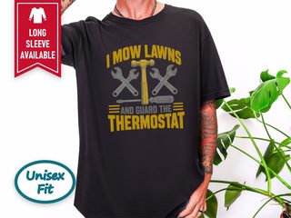 Mow Lawns Thermostat Tools funny shirt - photo 4