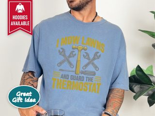 Mow Lawns Thermostat Tools funny shirt - photo 6