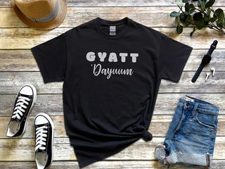 Gyatt'Dayumm funny shirt - photo 6