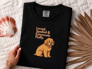 Loved, Spoiled & Extremely Fluffy doodle dog shirt - photo 2