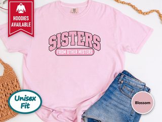 Pink Sisters From Other Misters funny shirt - photo 4