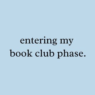 Entering My Book Club Phase Avid Reader Book Lover Lifestyle T-Shirt