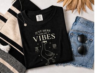 Just Here For The Vibes Goose funny shirt - photo 2