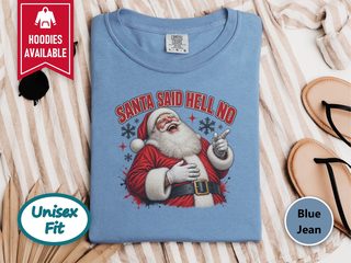 Laughing Santa Said Hell No funny shirt - photo 4