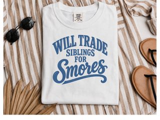 Will Trade Siblings For Smores Typography funny shirt - photo 1