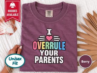 I Heart Overrule Your Parents funny shirt - photo 6