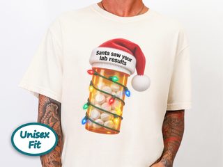 Santa Lab Results Pill Bottle funny shirt - photo 8