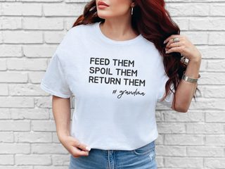 Feed Them, Spoil Them, Return Them, #Grandma funny shirt - photo 5