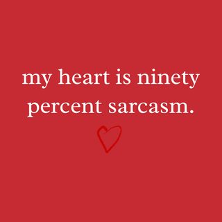 Witty Sarcasm Heart Tee - Funny Personality Attitude Humor Shirt