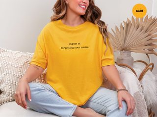 Expert At Forgetting Your Name funny shirt - photo 8