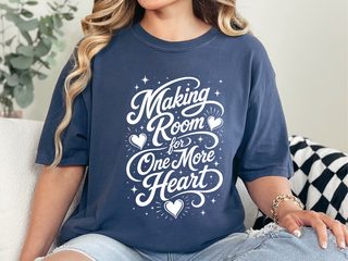 Making Room For One More Heart funny shirt - photo 7