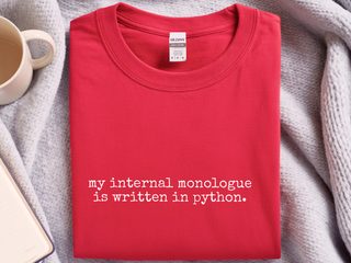 My Internal Monologue Is Written In Python funny shirt - photo 5