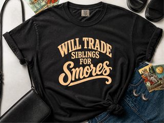 Will Trade Siblings For Smores Typography funny shirt - photo 6