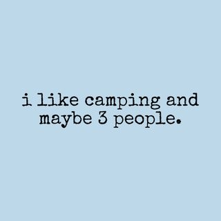 I Like Camping And Maybe 3 People Funny Relatable Camping T-Shirt