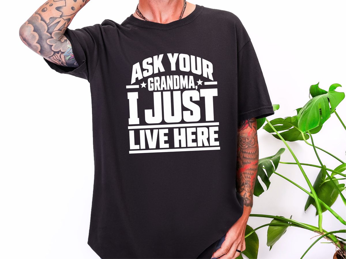 Ask Your Grandma Funny Grandma Shirt Sarcastic Saying Graphic Tee