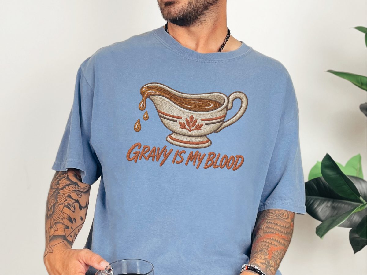 Gravy Is My Blood Shirt - Funny Thanksgiving Foodie Apparel