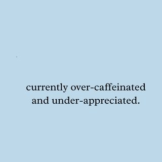 Currently Over Caffeinated Under Appreciated Sarcastic Office Humor funny shirt