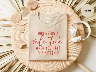 Who Needs A Valentine When You Have A Kitten funny shirt - photo 5