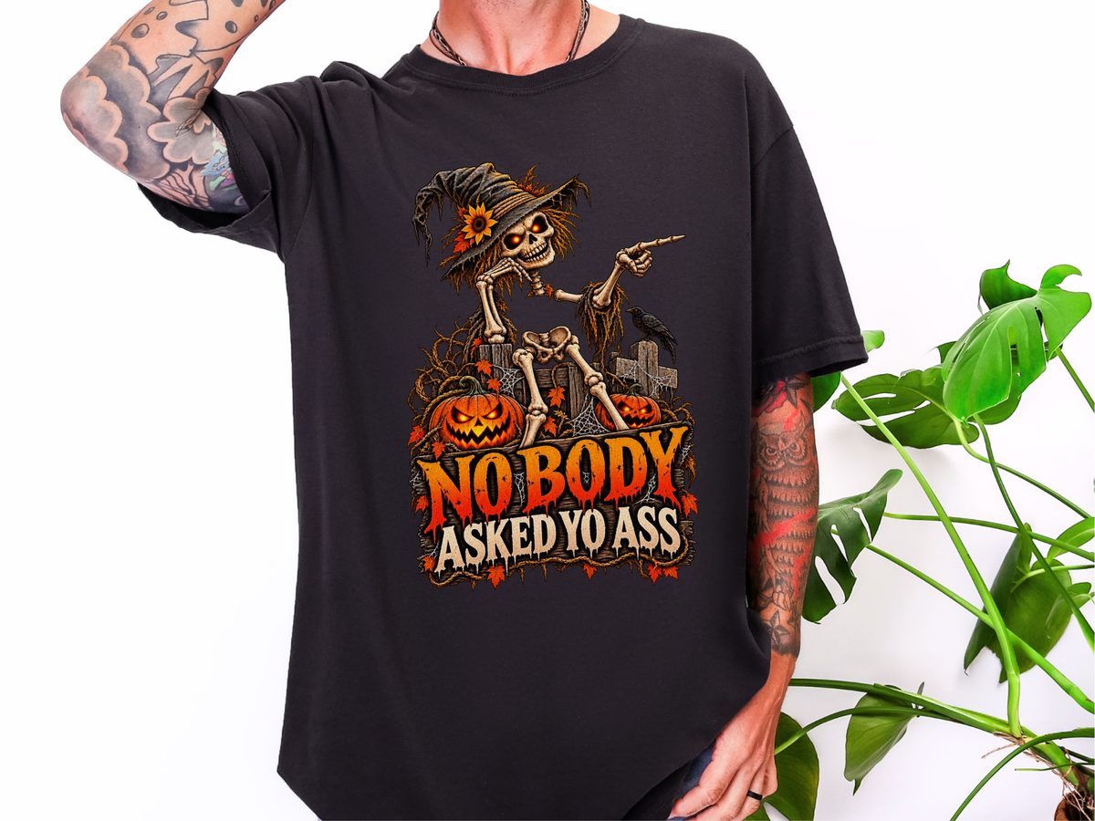 Nobody Asked Yo Ass Funny Skeleton Shirt Sarcastic Halloween Tee