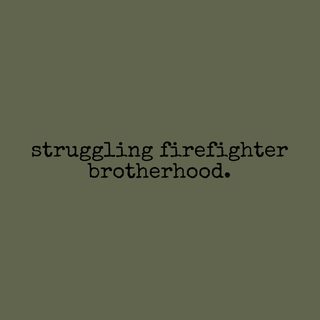 Struggling Firefighter Brotherhood - Sleep Deprived Hero Parent Tee