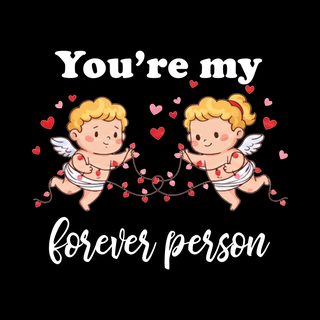 You're My Forever Person Soulmate Couple Goals Valentine's Day T-Shirt