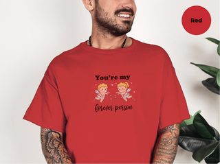 You're My Forever Person funny shirt - photo 5
