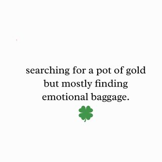 St. Patrick's Day Pot of Gold Emotional Baggage Sarcastic Tee