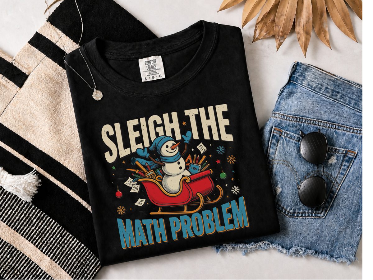 Sleigh The Math Problem Math Teacher Shirt Funny Math Christmas Tee