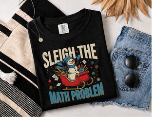 Sleigh The Math Problem funny shirt - photo 2