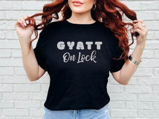 Gyatt On Lock funny shirt - photo 5