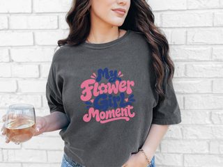 My Flower Girl Moment funny shirt - photo 3