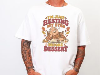 Resting My Eyes Before Dessert funny shirt - photo 2