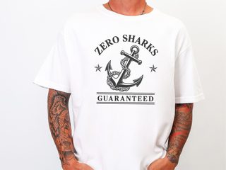 Zero Sharks Guaranteed Anchor funny shirt - photo 2