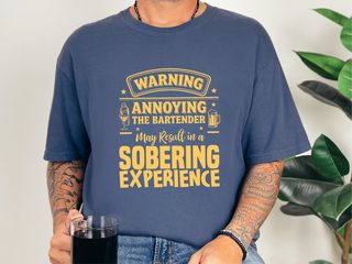 Warning Annoying The Bartender funny shirt - photo 8