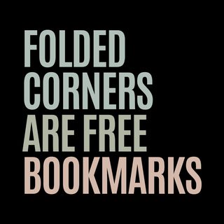 Folded Corners Free Bookmarks. Dog-Eared Pages Book Lover Humor Tee