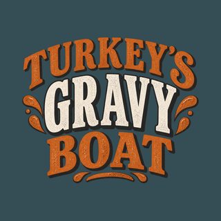 Turkeys Gravy Boat Retro Typography Thanksgiving Family Dinner Shirt
