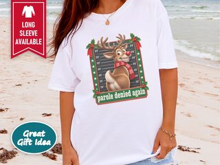 Reindeer Mugshot Parole Denied funny shirt - photo 4