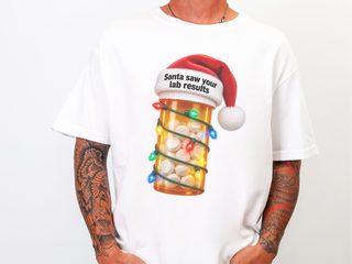 Santa Lab Results Pill Bottle funny shirt - photo 2
