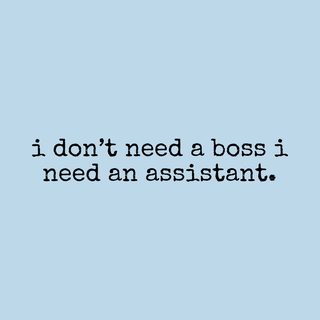 Independent Entrepreneur Assistant: Delegation, Growth, Small funny shirt