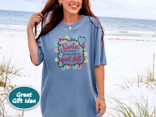 Santa Prescribe Quiet Shift Stethoscope funny shirt - photo 8