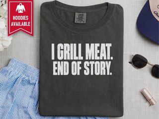 I Grill Meat Bold Lettering funny shirt - photo 1