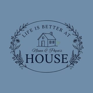 Life Is Better At House Nana Papa's Comfort Colors Grandparents Shirt