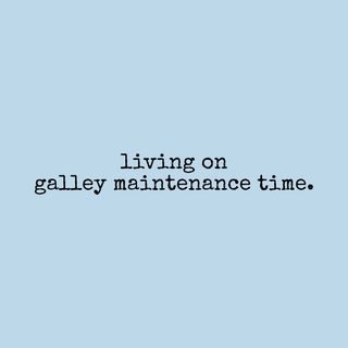 Living On GMT Galley Maintenance Time Funny Nautical Humor Tee