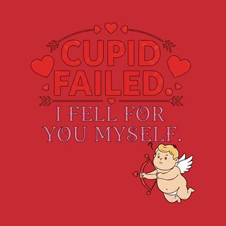 Cupid Failed Valentine's Day Funny T-Shirt for Boyfriend Girlfriend